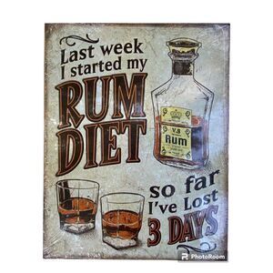 NWT NEW “RUM DIET” Humor Metal Tin Sign Plaque Rustic Iron Store